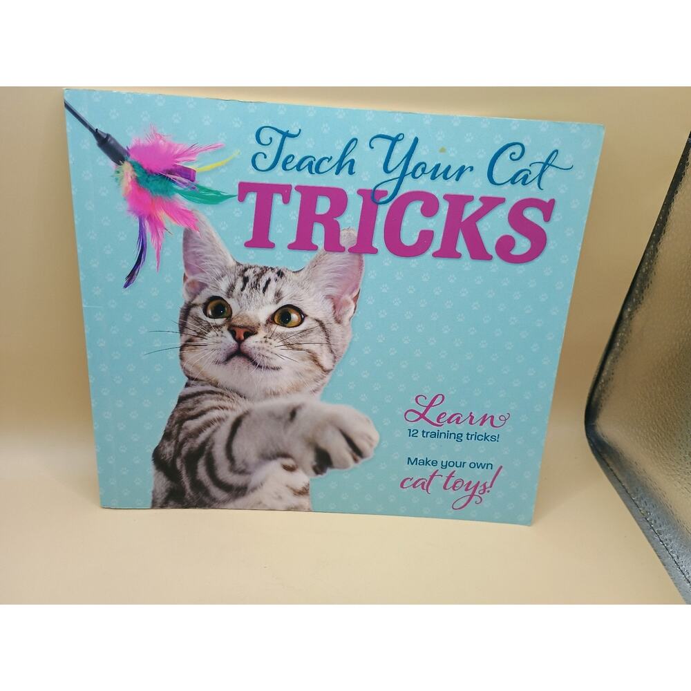 Teach Your Cat Tricks Book Only Market Paperback - GOOD